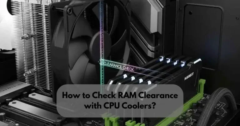 Clearance check example of how to check RAM clearance with CPU coolers and RAM sticks.