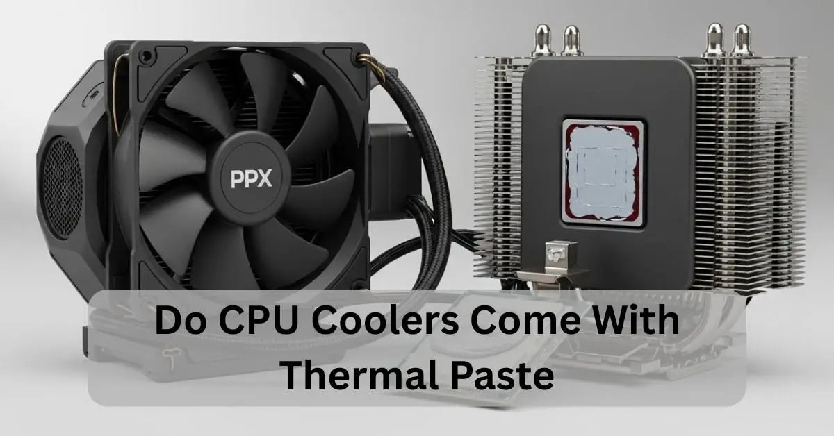CPU cooler with visible thermal paste showing if coolers come with paste included