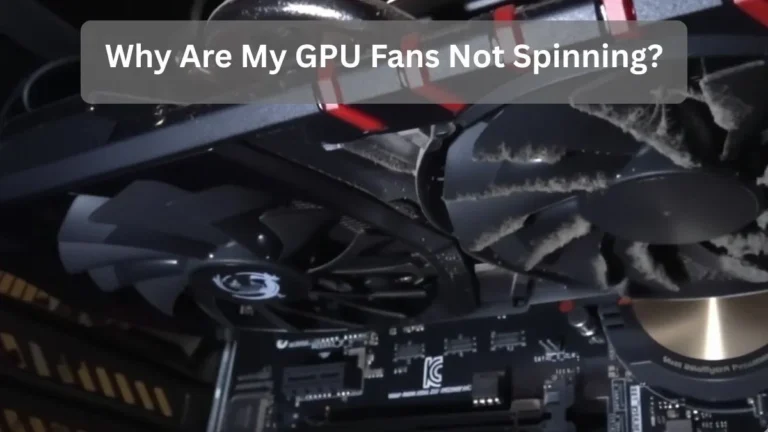 GPU fans not spinning due to dust buildup inside a computer case, highlighting a common overheating cause.